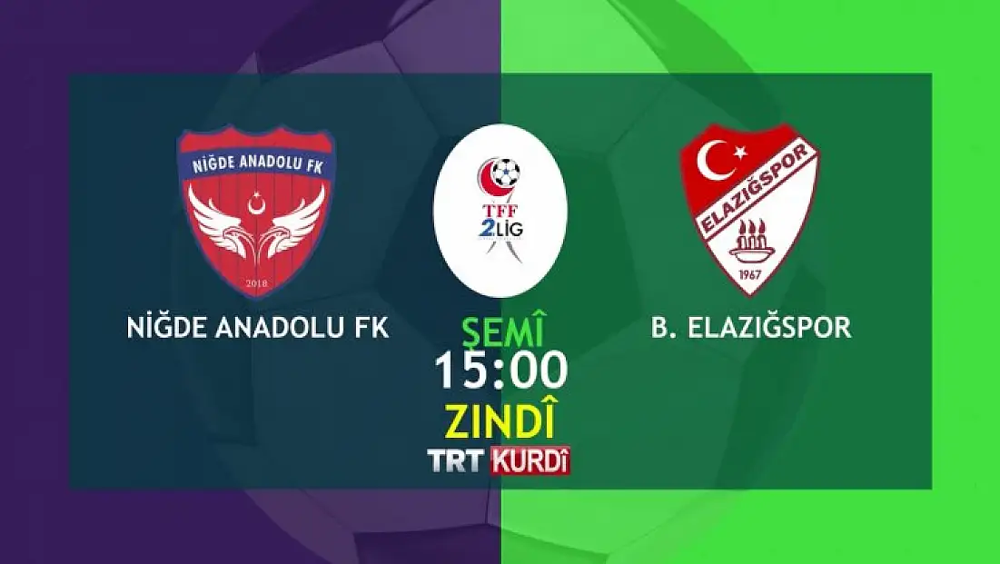 Gakgoşlar'ın Maçı TRT Kurdi’de