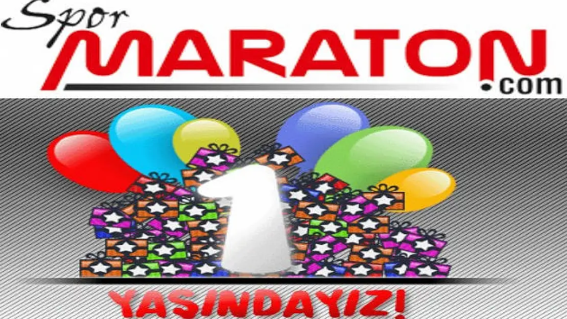 Spor Maraton 1 Yaşında!